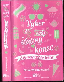 Nova Weetman: Vyber si svůj šťastný konec