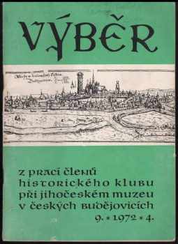 Jindřich Pokorný: Výběr z prací členů Historického klubu při Jihočeském muzeu v Českých Budějovicích (3 čísla)