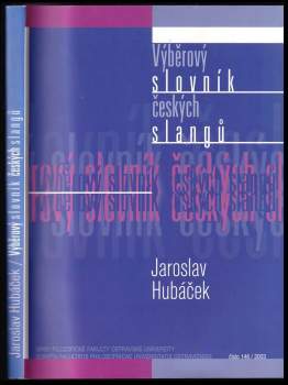 Výběrový slovník českých slangů