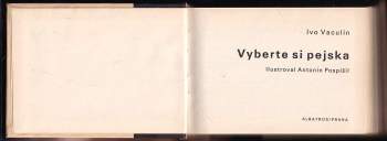 Ivo Vaculín: Vyberte si pejska