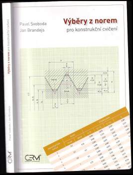 Pavel Svoboda: Výběry z norem pro konstrukční cvičení