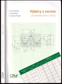Pavel Svoboda: Výběry z norem pro konstrukční cvičení