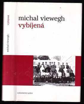 Michal Viewegh: Vybíjená