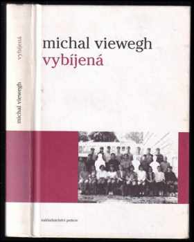 Vybíjená - Michal Viewegh (2021, Ikar) - ID: 503986