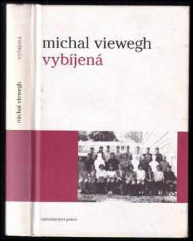 Michal Viewegh: Vybíjená