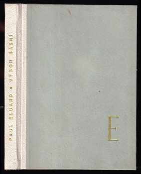 Paul Éluard: Výbor básní 1918-1938