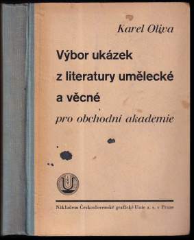 Výbor ukázek z literatury umělecké a věcné (druhy a směry) pro obchodní akademie