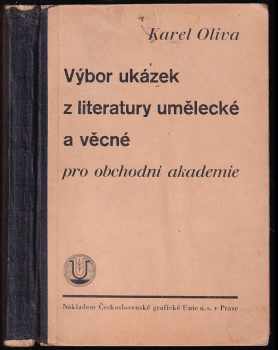 Výbor ukázek z literatury umělecké a věcné (druhy a směry) pro obchodní akademie