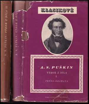 Aleksandr Sergejevič Puškin: Výbor z díla. 1+2