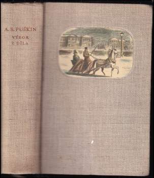 Aleksandr Sergejevič Puškin: Výbor z díla