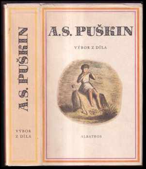 Aleksandr Sergejevič Puškin: Výbor z díla