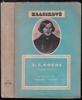 Nikolaj Vasil'jevič Gogol‘: Výbor z díla I.