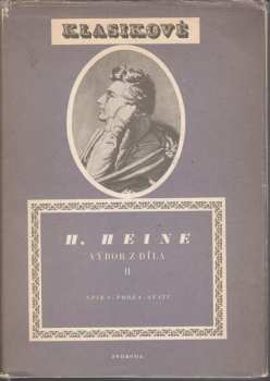 Výbor z díla : II - Heinrich Heine (1951, Svoboda) - ID: 226095