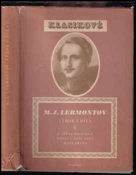 Michail Jur'jevič Lermontov: Výbor z díla II