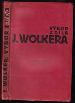 Výbor z díla Jiřího Wolkera