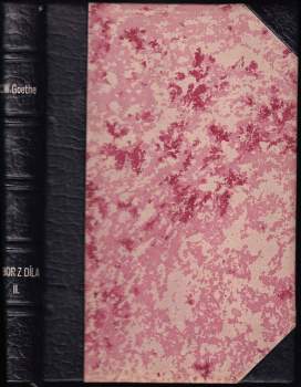 Johann Wolfgang von Goethe: Výbor z díla