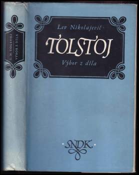 Lev Nikolajevič Tolstoj: Výbor z díla