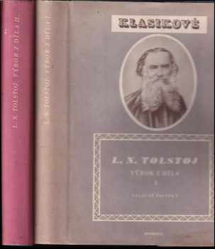 Lev Nikolajevič Tolstoj: Výbor z díla
