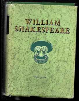 William Shakespeare: Výbor z dramat. 1