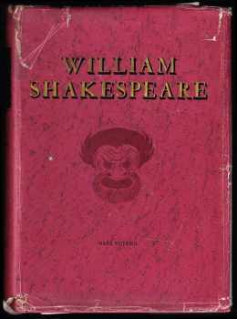 William Shakespeare: Výbor z dramat 1 + 2 - Zkrocení zlé ženy, Romeo a Julie, Hamlet, Makbeth, Othello a další