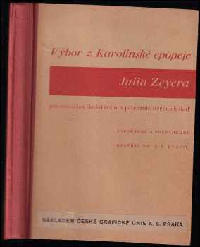 Julius Zeyer: Výbor z Karolinské epopeje Julia Zeyera