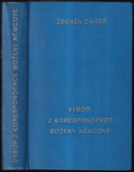 Zdeněk Záhoř: Výbor z korespondence Boženy Němcové