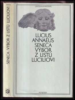Lucius Annaeus Seneca: Výbor z listů Luciliovi