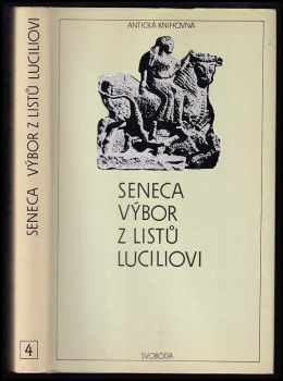 Lucius Annaeus Seneca: Výbor z listů Luciliovi