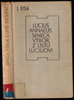 Lucius Annaeus Seneca: Výbor z listů Luciliovi