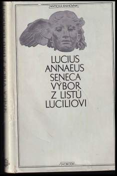 Lucius Annaeus Seneca: Výbor z listů Luciliovi