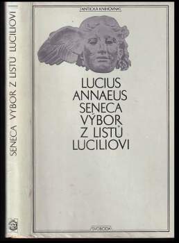 Lucius Annaeus Seneca: Výbor z listů Luciliovi