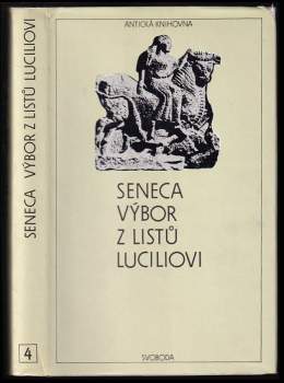 Lucius Annaeus Seneca: Výbor z listů Luciliovi