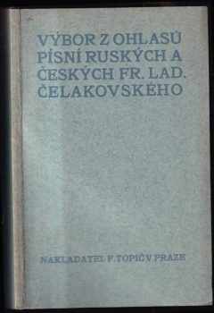 František Ladislav Čelakovský: Výbor z Ohlasů písní ruských a českých Frantička Ladislava Čelakovského