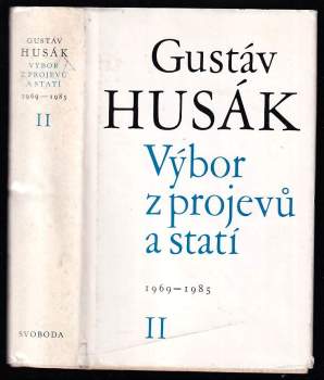 Gustáv Husák: Výbor z projevů a statí 1969-1985