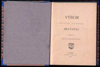 Multatuli: Výbor ze spisův, jež napsal Multatuli