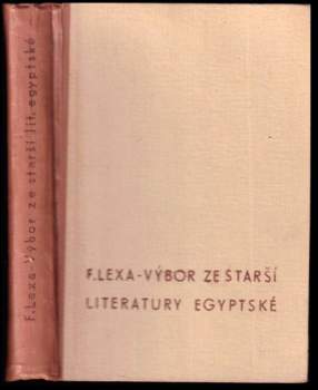 František Lexa: Výbor ze starší literatury egyptské