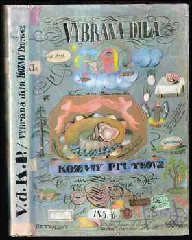Koz'ma Prutkov: Vybraná díla poetická, myslitelská a dějepravná