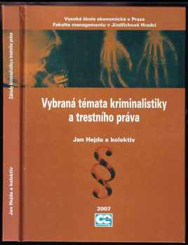 Jan Hejda: Vybraná témata kriminalistiky a trestního práva