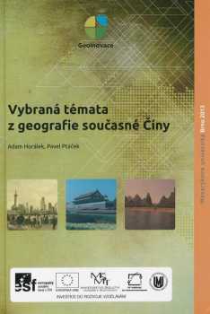 Adam Horálek: Vybraná témata z geografie současné Číny