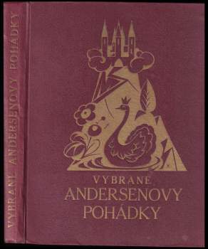 Hans Christian Andersen: Vybrané Andersenovy pohádky