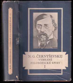 Nikolaj Gavrilovič Černyševskij: Vybrané filosofické spisy