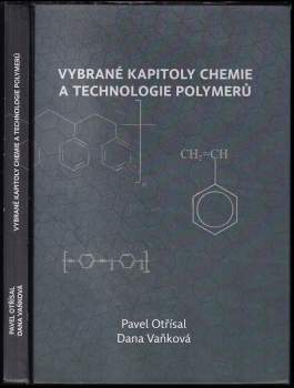 Vybrané kapitoly chemie a technologie polymerů