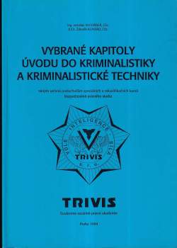 Jaroslav Suchánek: Vybrané kapitoly úvodu do kriminalistiky a kriminalistické techniky