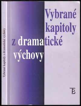 Vybrané kapitoly z dramatické výchovy