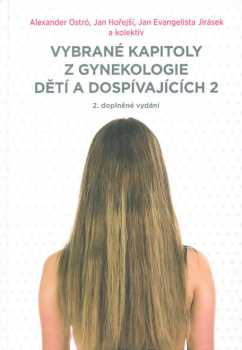 Vybrané kapitoly z gynekologie dětí a dospívajících 2
