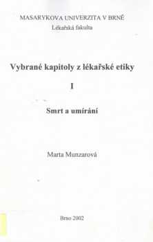 Vybrané kapitoly z lékařské etiky