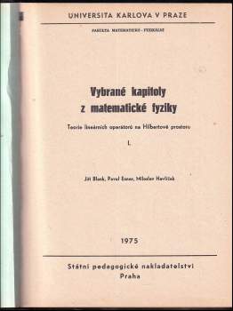 Jiří Blank: Vybrané kapitoly z matematické fyziky