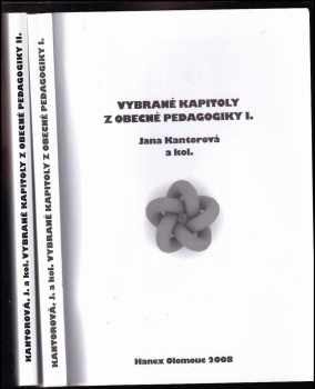 Helena Grecmanová: Vybrané kapitoly z obecné pedagogiky : Díl 1-2