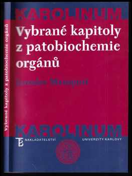 Vybrané kapitoly z patobiochemie orgánů