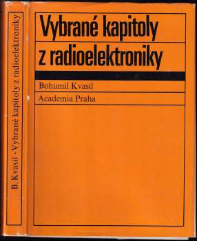 Bohumil Kvasil: Vybrané kapitoly z radioelektroniky